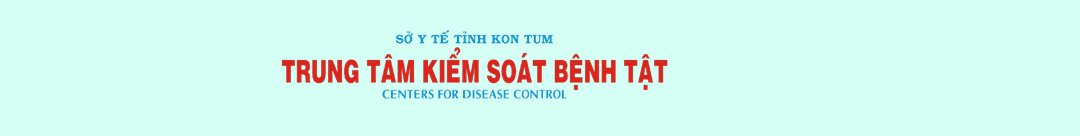 Trung tâm Kiểm soát bệnh tật tỉnh Kon Tum
